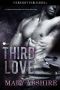 [Heaven Sent 03] • Third Love